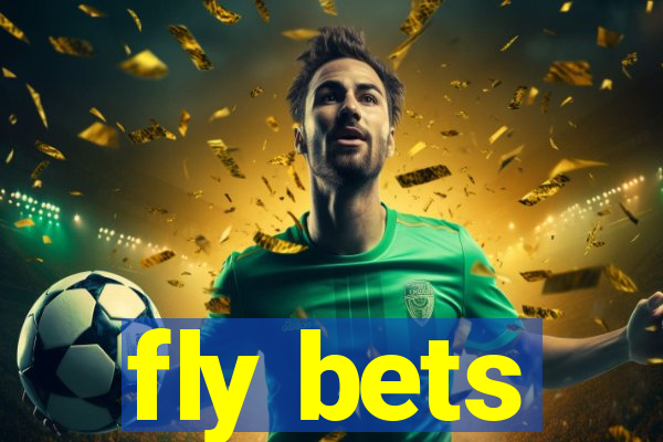 fly bets